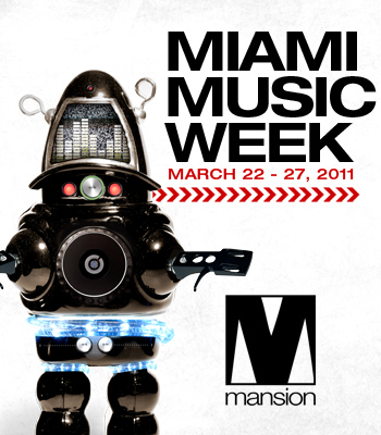 Miami Music Week At Mansion