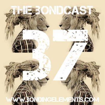 The Bondcast EP037