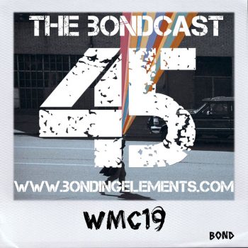 The Bondcast EP045